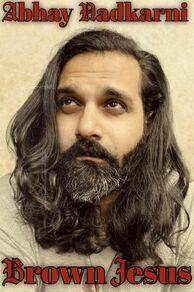 Abhay Nadkarni: Brown Jesus (2025)