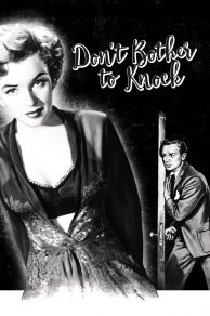Dont Bother to Knock (1952)