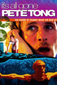 It's All Gone Pete Tong (2004)