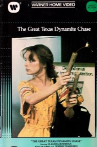 The Great Texas Dynamite Chase (1976)