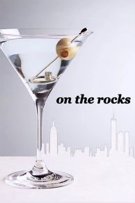 On the Rocks (2020)