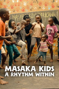 Masaka Kids, A Rhythm Within (2025)