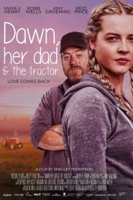 Dawn, Her Dad & the Tractor (2021)