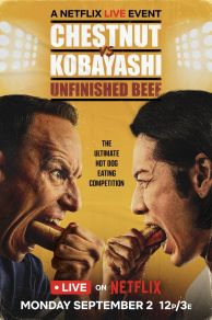 Chestnut vs. Kobayashi: Unfinished Beef (2024)