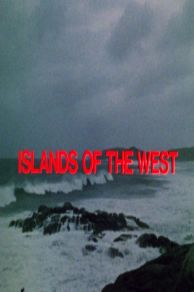 Islands of the West (1972)