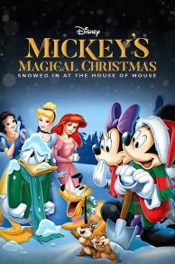 Mickeys Magical Christmas: Snowed in at the House of Mouse (2001)