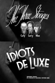 Idiots Deluxe (1945)