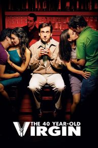 The 40-Year-Old Virgin (2005)
