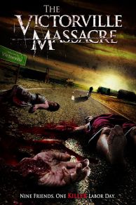 The Victorville Massacre (2011)