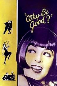 Why Be Good? (1929)