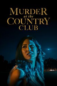 Murder at the Country Club (Country Club Scandal) (2023)