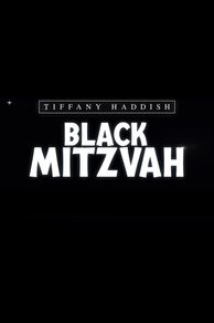 Tiffany Haddish: Black Mitzvah (2019)