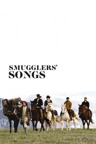 Smugglers Songs (2011)