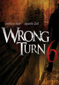 Wrong Turn 6: Last Resort