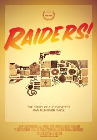 Raiders!: The Story of the Greatest Fan Film Ever Made