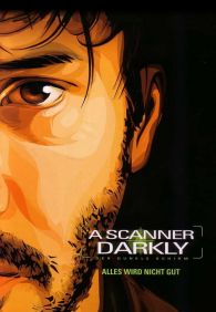 A Scanner Darkly