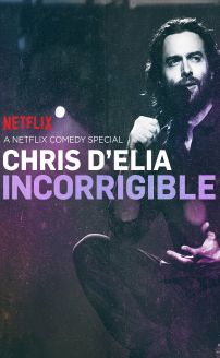 Chris DElia: Incorrigible