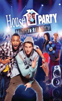 House Party: Tonights the Night