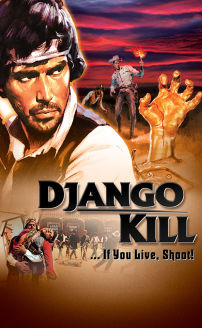 Django Kill... If You Live Shoot!