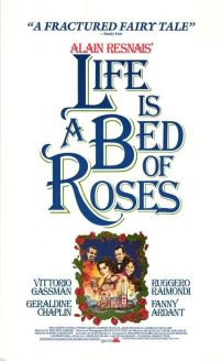 Life Is a Bed of Roses