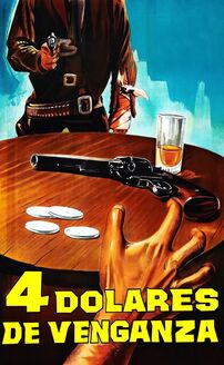 4 Dollars of Revenge ( Cuatro dólares de venganza)