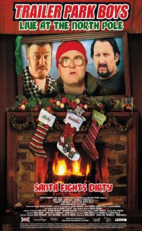 Trailer Park Boys: Live at the North Pole