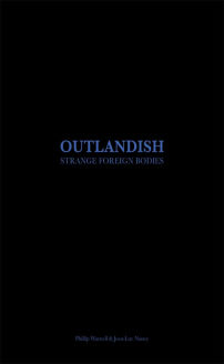 Outlandish: Strange Foreign Bodies