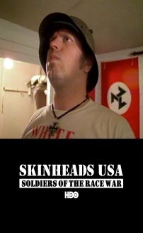 Skinheads USA: Soldiers of the Race War