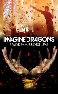 Imagine Dragons: Smoke + Mirrors