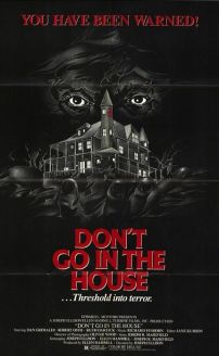 Don't Go in the House