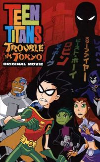 Teen Titans: Trouble in Tokyo (TV Movie 2006)