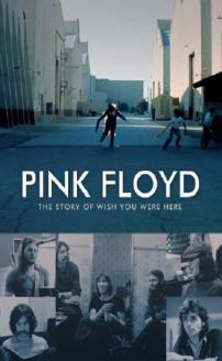 Pink Floyd: The Story of Wish You Were Here