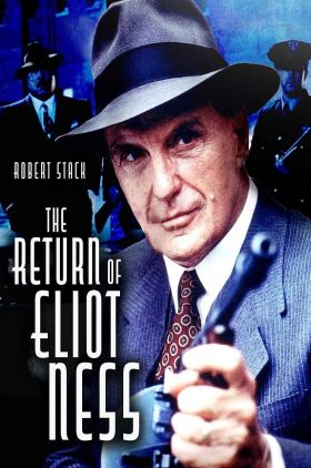 The Return of Eliot Ness