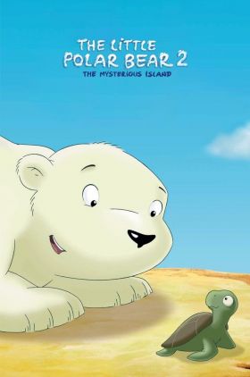 The Little Polar Bear 2: The Mysterious Island (Der kleine Eisbär 2: Die geheimnisvolle Insel)