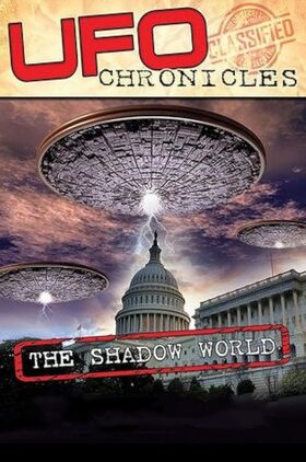 UFO CHRONICLES: The Shadow World