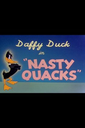 Nasty Quacks