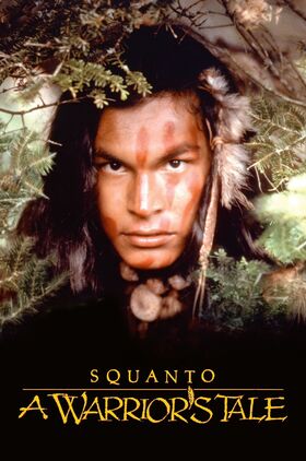 Squanto: A Warriors Tale