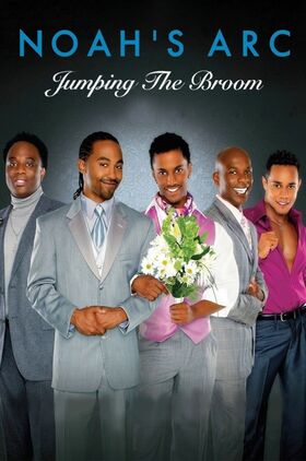 Noahs Arc: Jumping the Broom