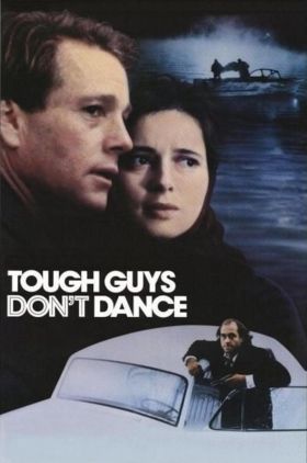 Tough Guys Dont Dance