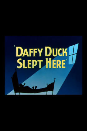 Daffy Duck Slept Here