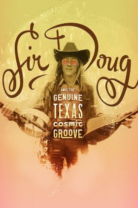 Sir Doug and the Genuine Texas Cosmic Groove