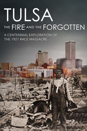 Tulsa: The Fire and the Forgotten 