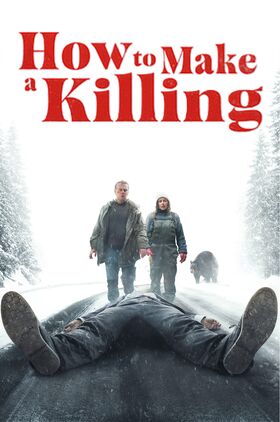 How to Make a Killing (Un ours dans le Jura)