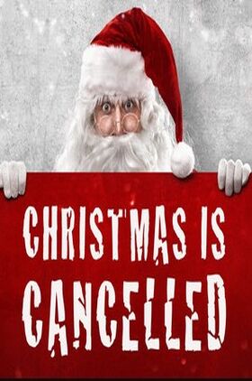 Christmas Is Cancelled (¡Hasta la madre! De la navidad)