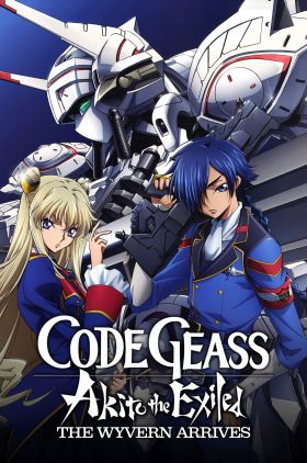 Code Geass: Akito the Exiled - The Wyvern Arrives (Code Geass: Boukoku no Akito 1 - Yokuryuu wa Maiorita)