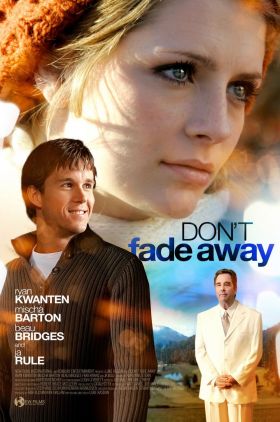 Dont Fade Away