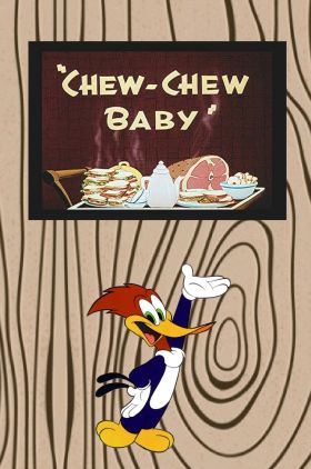 Chew-Chew Baby