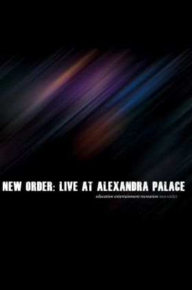 New Order: Live at Alexandra Palace