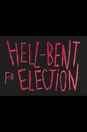 Hell-Bent for Election