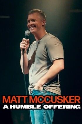 Matt McCusker: A Humble Offering